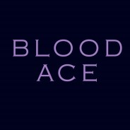 “Blood Ace” (For you completionists)